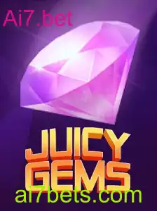 Descubra o Excitante Mundo de JuicyGems: O Novo Jogo na Plataforma Ai7.bet