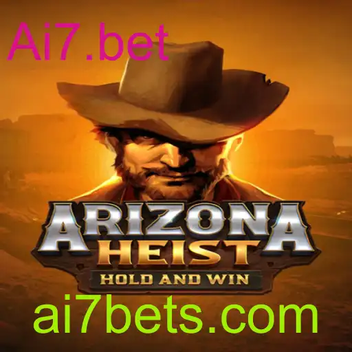 Descubra ArizonaHeist: Um Mergulho Estratégico no Novo Jogo Popular de Ai7.bet